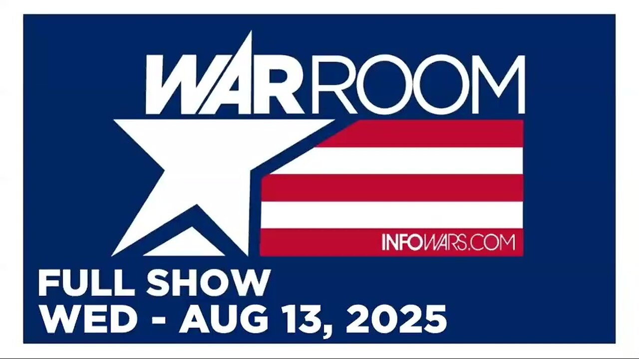 WAR ROOM (Full Show) 08_13_25 Wednesday.