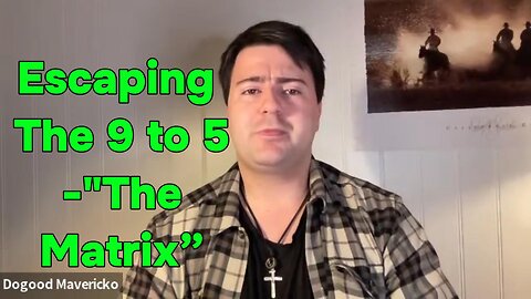 Want To Escape “The Matrix”? |EP #58