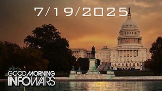 GOOD MORNING INFOWARS WITH BREANNA MORELLO: 7/19/2025: WATCH LIVE: Gabbard Pressures Bondi To PROSECUTE Obama, Brennan, & Others Over Attempted Coup Against Trump Admin Amid Declassified Proof The Russian Collusion Hoax Was Engineered To Destroy Ameri