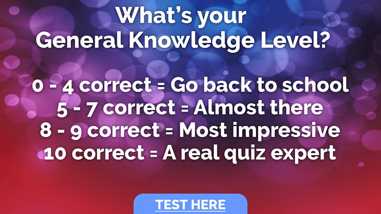 General Knowledge Test