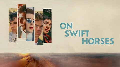 On Swift Horses 2025