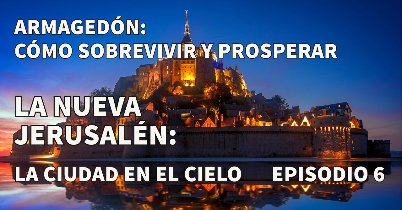 CUANDO TU PLAN SE REALIZA – “LA NUEVA JERUSALÉN"