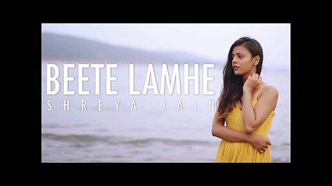 Beete Lamhe | Female Cover | Shreya Jain | Fotilo Feller