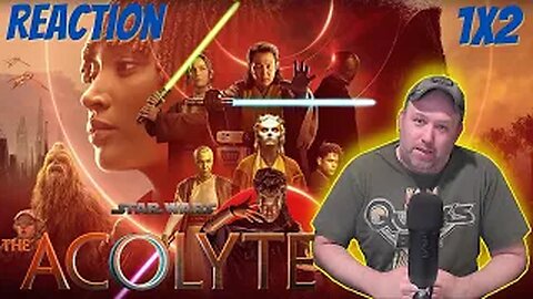 The Acolyte S1 E2 Reaction "Revenge/Justice"