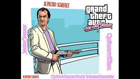 ©•QuinwinunwincyQuincovillia•® (GrandTheftAuto)(Vice City Stories)•™ɛntəˈteɪnə•℠