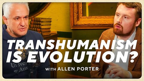 Transhumanism: The New EUGENICS? | Allen Porter