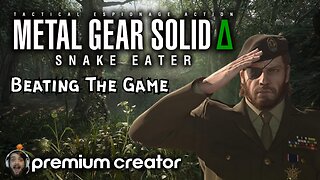 SNAKE BEATER?!🐍 | METAL GEAR SOLID Δ: SNAKE EATER GAMEPLAY ❗| I APPRECIATE YOU💙