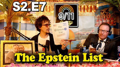 9/11 is Gay | S2.E7 The Epstein List