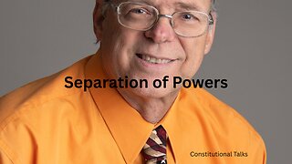 Separation of Powers