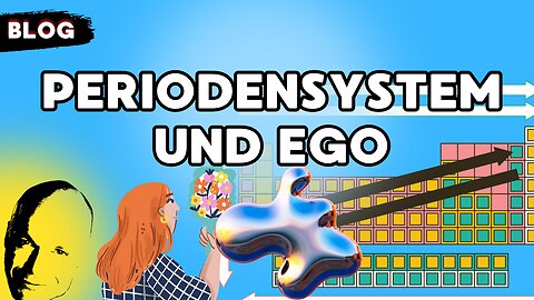 Periodensystem und Ego