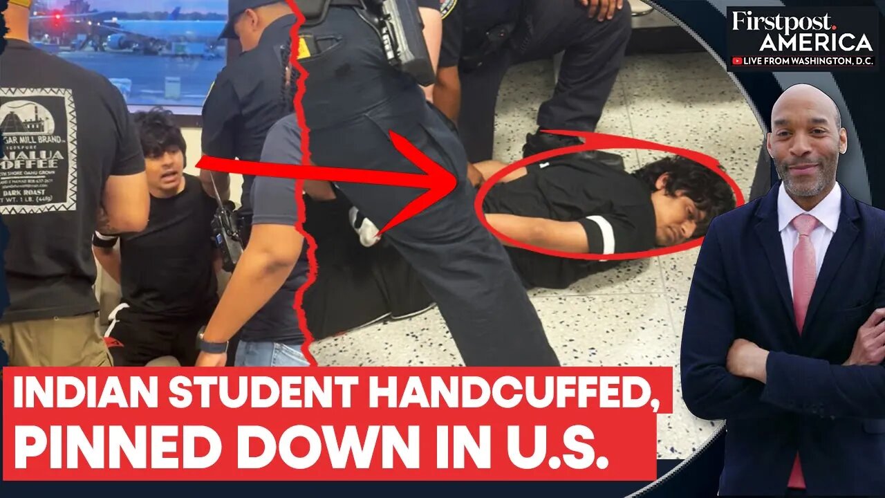 Newark Airport_ Indian Student Pinned_ Handcuffed Before US Deportation _ Firstpost America _ N18G