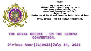 THE ROYAL DECREE - ON THE GENEVA CONVENTION. Divinus Amor|21|0035|July 14, 2025