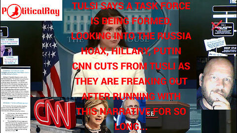 Treason, Task Force, Presidential Powers, Tulsi, Hillary, Obama, CNN, a lot is being put out...
