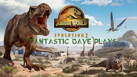 Playing Jurassic World Evolution 2