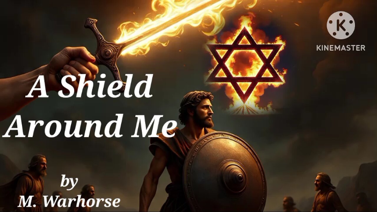 A Shield Around Me