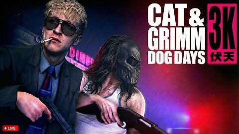 🔴LIVE • GRIMM HOLLYWOOD x CATDOG • KANE & LYNCH 2 • EXTREME DIFFICULTY • 3K FOR 3K •