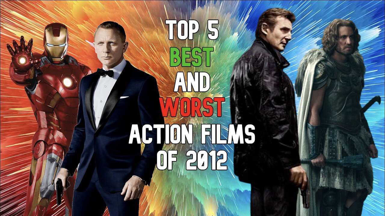 Top 5 Best and Worst Action Films of 2012