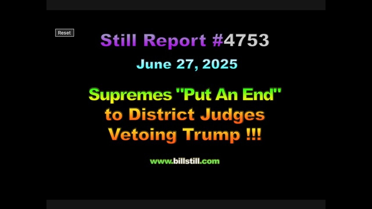 , Supremes "Put An End" to District Judges Vetoing Trump, 4753