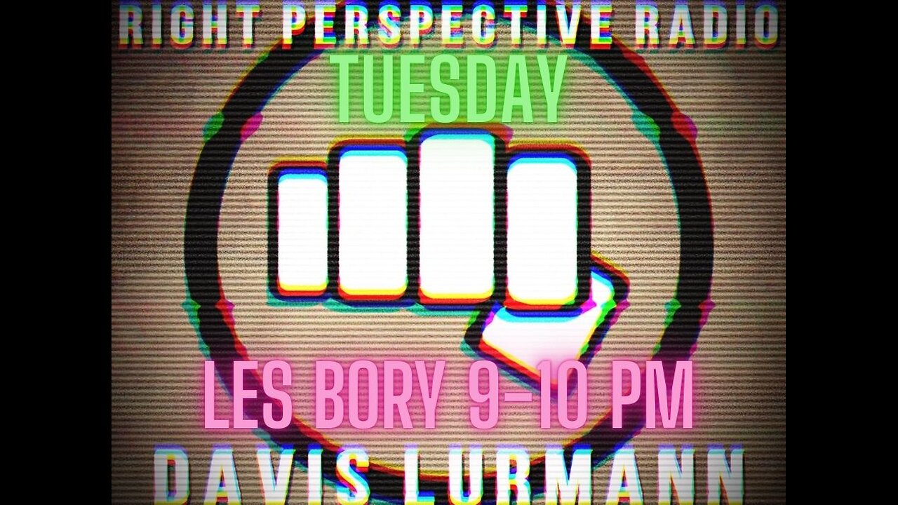 Right Perspective Radio with Davis Lurmann [T] #397 16-Sept-2025