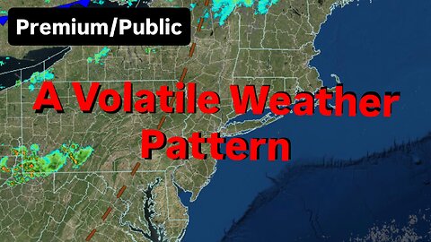A Volatile Weather Pattern