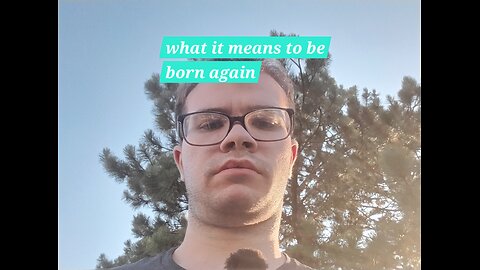 what it means to be born again