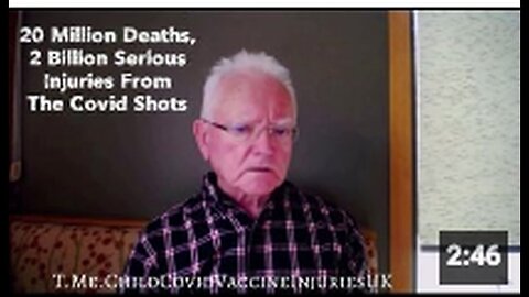 "Dr. Hodkinson Reports: Covid Shots Result in 20M Deaths, 2B Serious Injuries"