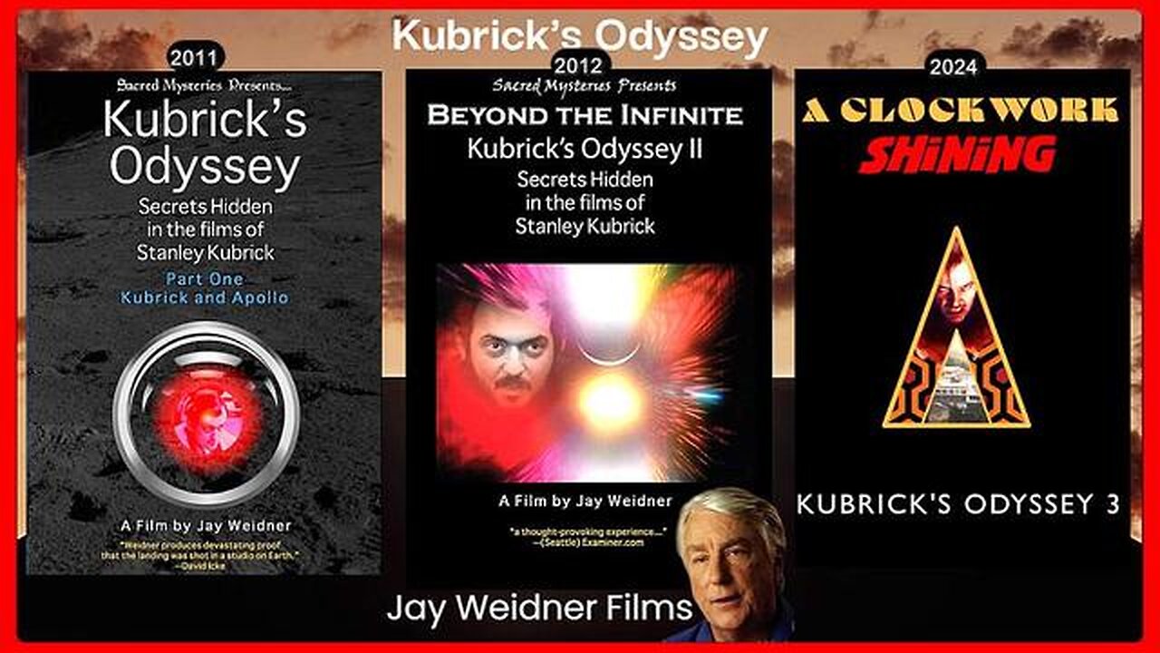 Kubrick's Odyssey • Film(s) by Jay Weidner • (Full 3-Part Series) •🕞5 h