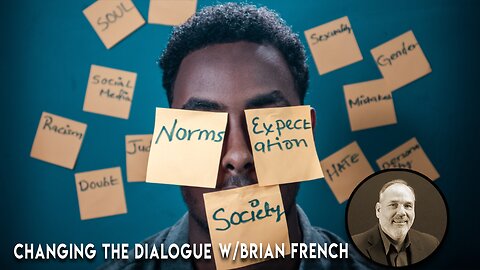 Image, I think, therefore I am? | Changing the Dialogue | Bible Study w/ Brian French