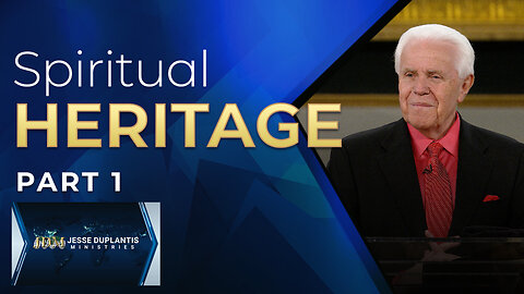 Spiritual Heritage, Part 1