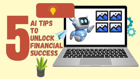 Unlock Financial Success with AI 5 Mind Blowing Tips
