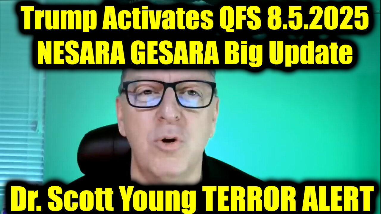 Aug 5 - QFS, NESARA/ GESARA Big Update