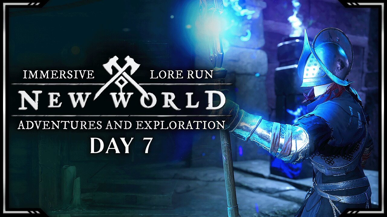 Adventures and Exploration | Lore Run | New World: Aeternum - Day 7