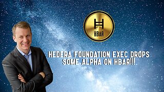 Hedera Foundation Exec Drops Some Alpha On HBAR!!!