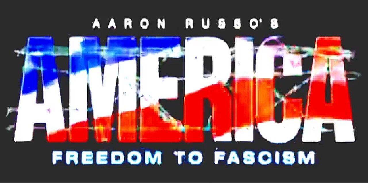 AMERICA: From Freedom To Fascism [Full Documentary By Aaron Russo]