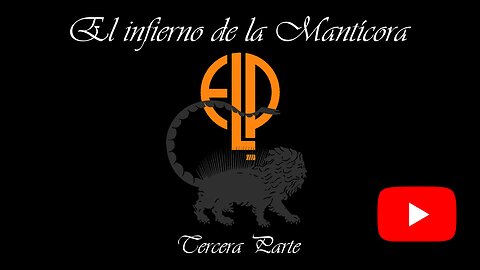 El infierno de la Mantícora