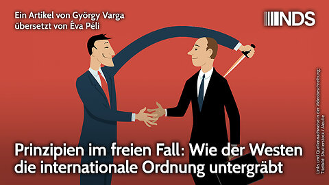 Prinzipien im freien Fall: Wie der Westen die internationale Ordnung untergräbt | György Varga | NDS