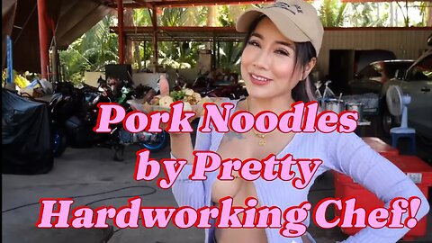 Discovery Pork Noodles Hard Working Beautiful Lady Chef For Events Only
