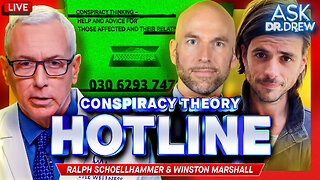 New Hotline To Report "Conspiracy Theorist" Family & Friends w/ Ralph Schoellhammer & Winston Marshall – Ask Dr. Drew