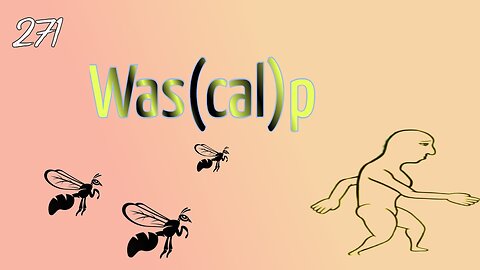 Midnight Oblivion Pt 271: Was(cal)p