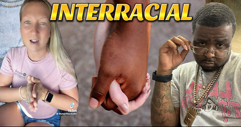 "Should black men date white women???" White woman from TikTok talks about interracial dating
