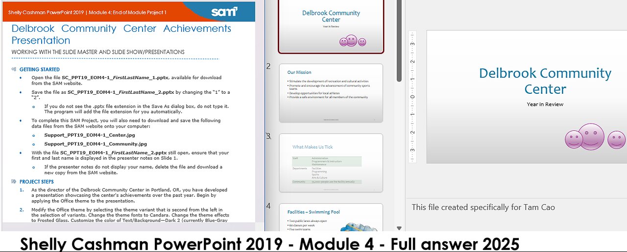 Shelly Cashman PowerPoint 2019 | Module 4: End of Module Project 1 | Delbrook Community Center