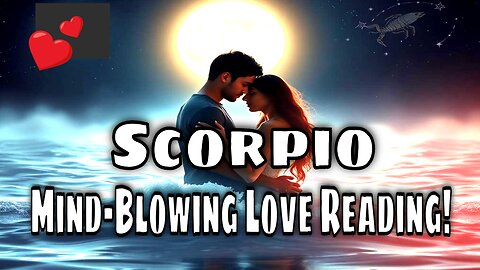 Scorpio Love Special 💞 THIS Soul Bond Was Never Meant to Be Rushed! 💞 Yes?