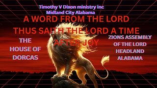 A WORD FROM THE LORD, THUS SAITH THE LORD A TIME OF JOY, THE END TIMES