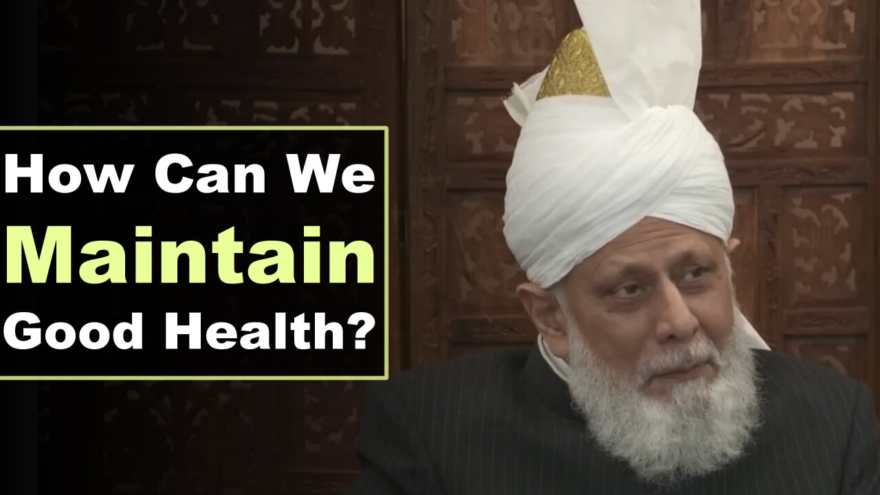 How can We Maintain Good Health?