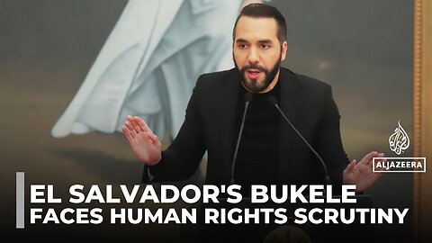 El Salvador_s Bukele faces human rights scrutiny amid authoritarian concerns