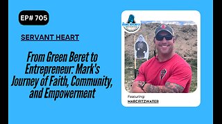 From Green Beret to Entrepreneur: Marc's Journey of Faith, Community, and Empowerment
