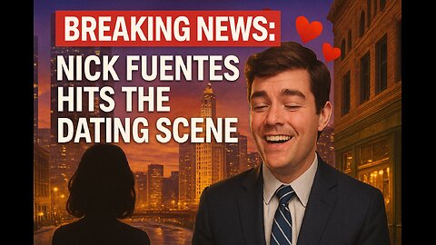 👉 Nick Fuentes Meets… Nick Fuentes? (Love at First Sight 😂)