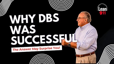 Why the Danaher Business System Was Successful – The Answer May Surprise You!