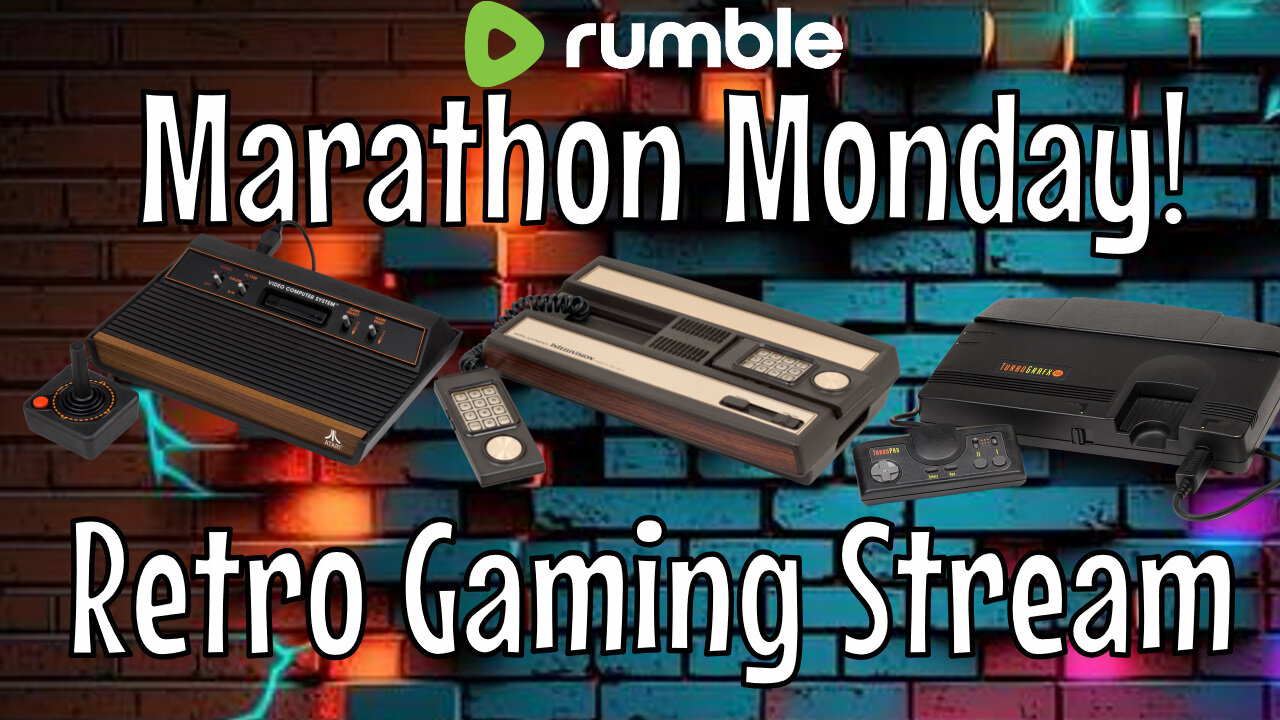 Rumble Marathon Monday - Retro Gaming Stream