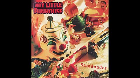 My Little Funhouse - Standunder (1992) [Full Album]